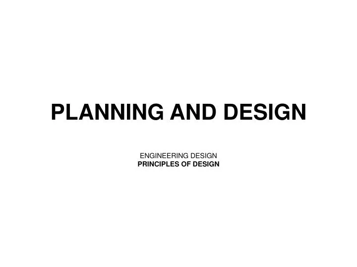 planning and design