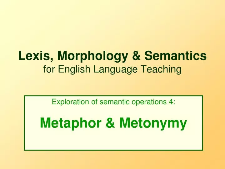 lexis morphology semantics for english language teaching