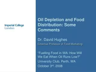 Oil Depletion and Food Distribution: Some Comments