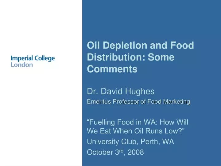 oil depletion and food distribution some comments