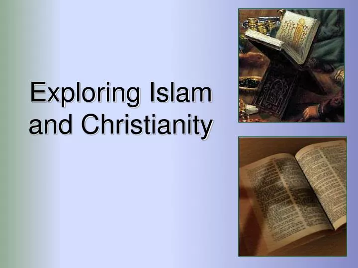 exploring islam and christianity