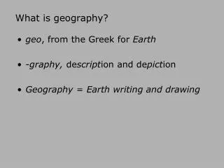 What is geography?