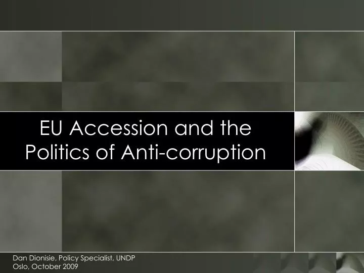 eu accession and the politics of anti corruption
