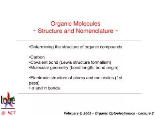 Organic Molecules ~ Structure and Nomenclature ~