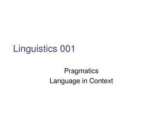 Linguistics 001
