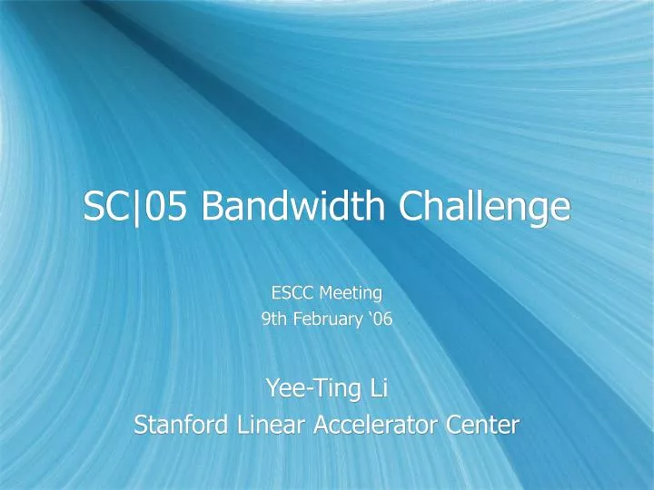 sc 05 bandwidth challenge