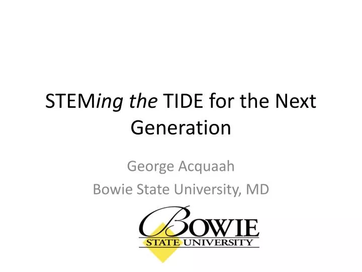 stem ing the tide for the next generation