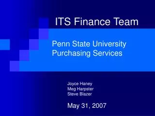 ITS Finance Team Penn State University Purchasing Services