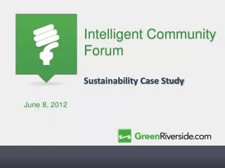 Intelligent Community Forum Sustainability Case Study