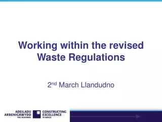 Working within the revised Waste Regulations