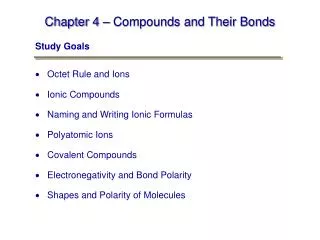 Chapter 4 – Compounds and Their Bonds