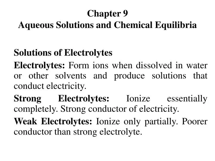 chapter 9 aqueous solutions and chemical equilibria
