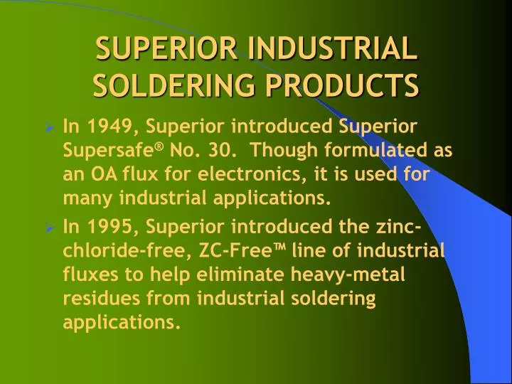 superior industrial soldering products