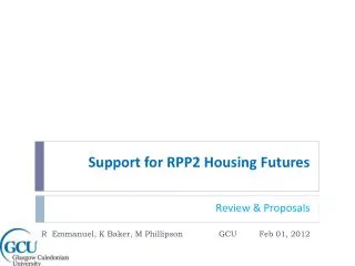 Support for RPP2 Housing Futures
