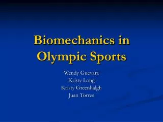 Biomechanics in Olympic Sports
