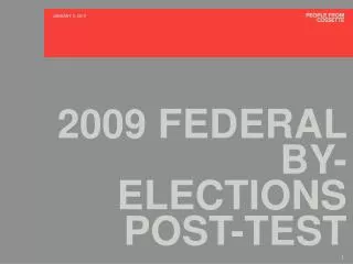 2009 FEDERAL BY-ELECTIONS POST-TEST