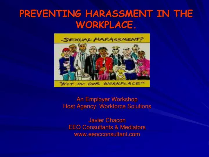 preventing harassment in the workplace