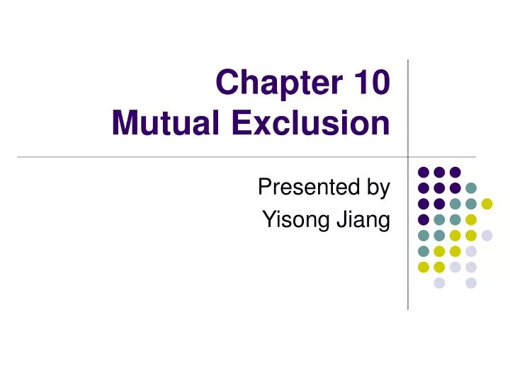 chapter 10 mutual exclusion