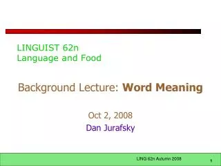 LINGUIST 62n Language and Food