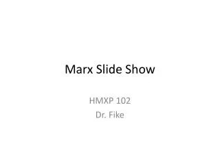Marx Slide Show