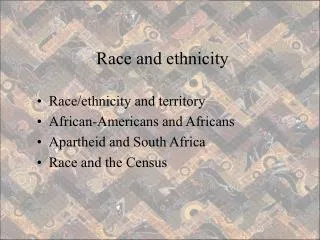 Race and ethnicity
