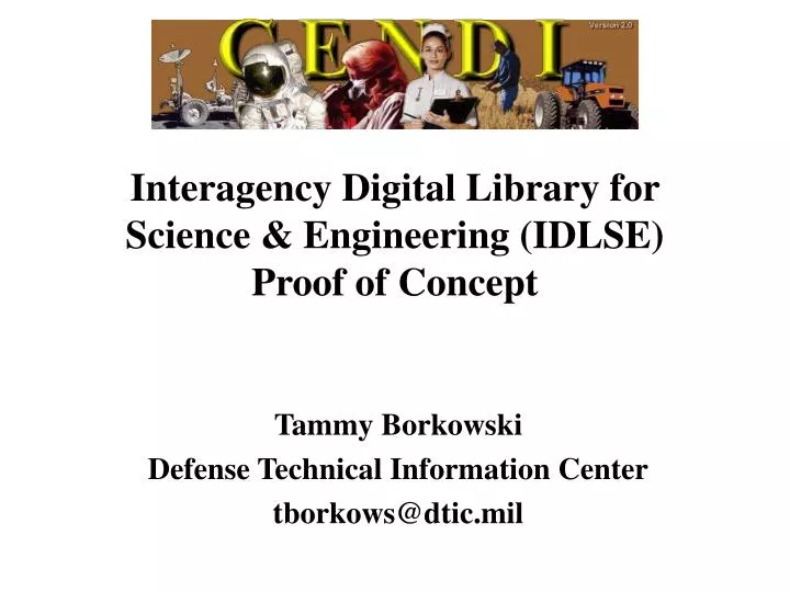 interagency digital library for science engineering idlse proof of concept