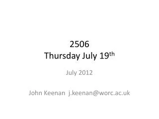2506 Thursday July 19 th