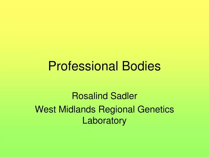 professional bodies