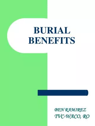 BURIAL BENEFITS