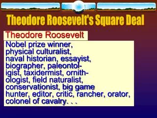 Theodore Roosevelt's Square Deal