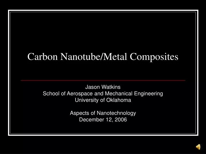 carbon nanotube metal composites