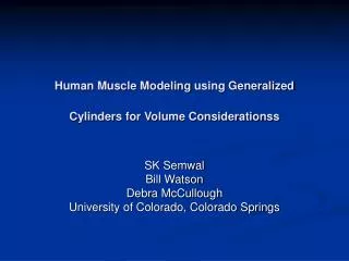 Human Muscle Modeling using Generalized Cylinders for Volume Considerationss