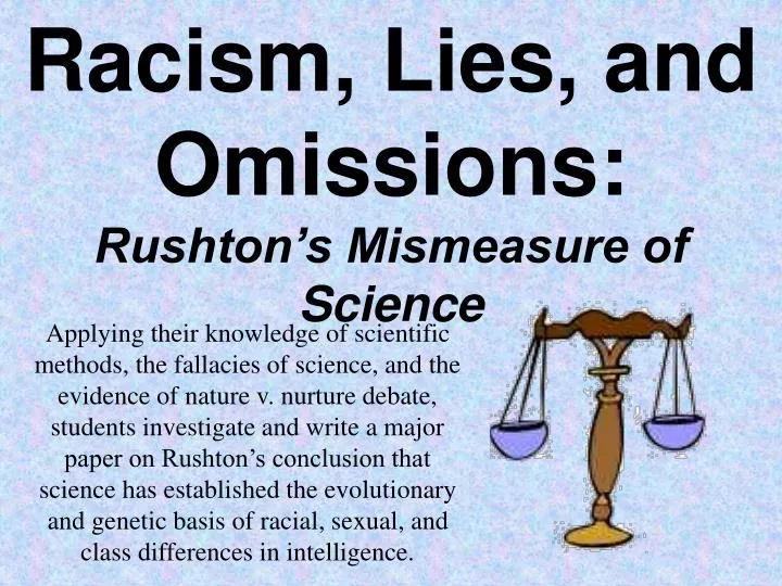 racism lies and omissions rushton s mismeasure of science