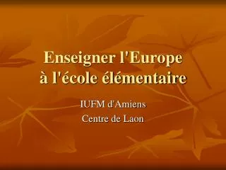 iufm d amiens centre de laon