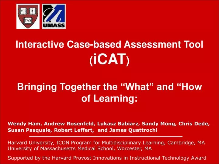 interactive case based assessment tool icat bringing together the what and how of learning