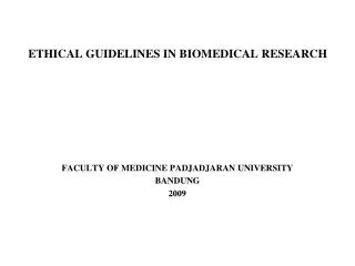 ETHICAL GUIDELINES IN BIOMEDICAL RESEARCH