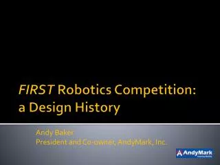 FIRST Robotics Competition: a Design History