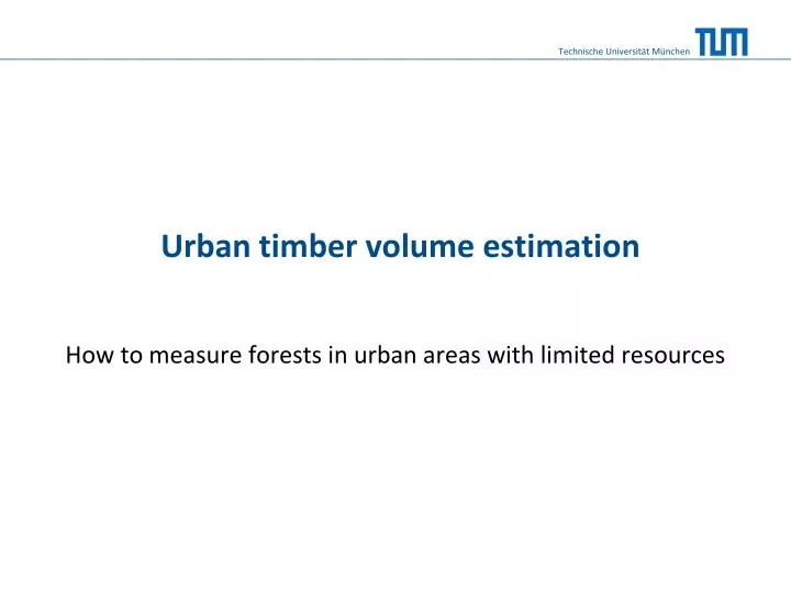 urban timber volume estimation