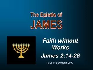 Faith without Works James 2:14-26