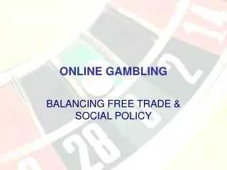 ONLINE GAMBLING