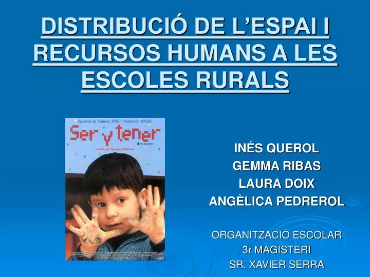 distribuci de l espai i recursos humans a les escoles rurals