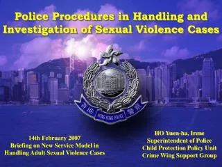 14th February 2007 Briefing on New Service Model in Handling Adult Sexual Violence Cases