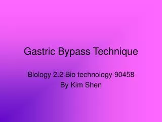 Gastric Bypass Technique
