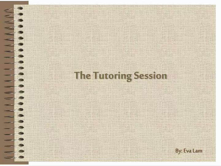the tutoring session