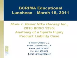 More v. Bauer Nike Hockey Inc., 2010 BCSC 1395: Anatomy of a Sports Injury Product Liability Case