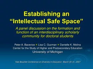 Establishing an “Intellectual Safe Space”