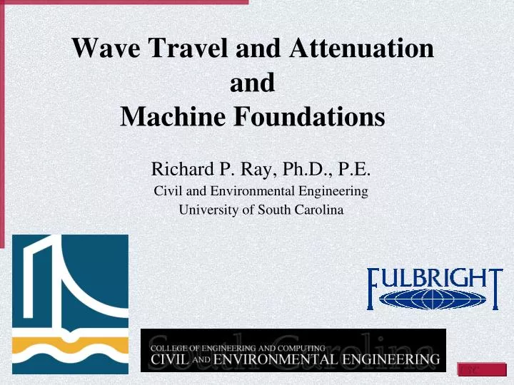 wave travel and attenuation and machine foundations