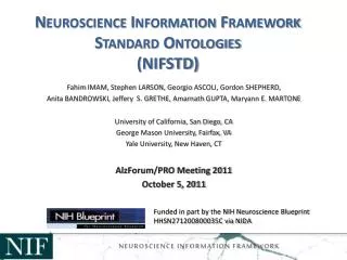 Neuroscience Information Framework Standard Ontologies (NIFSTD)