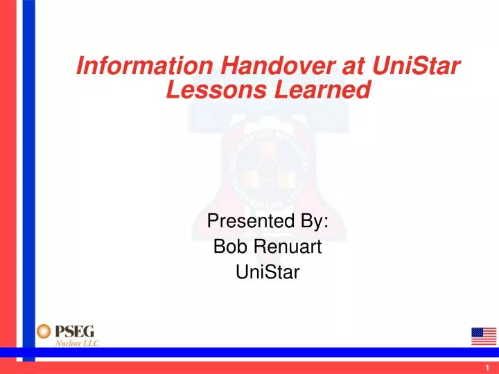 information handover at unistar lessons learned