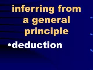 inferring from a general principle